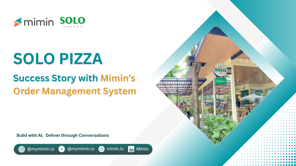 Solo Pizza: Enhancing Order Management Efficiency with Mimin’s Order Management System